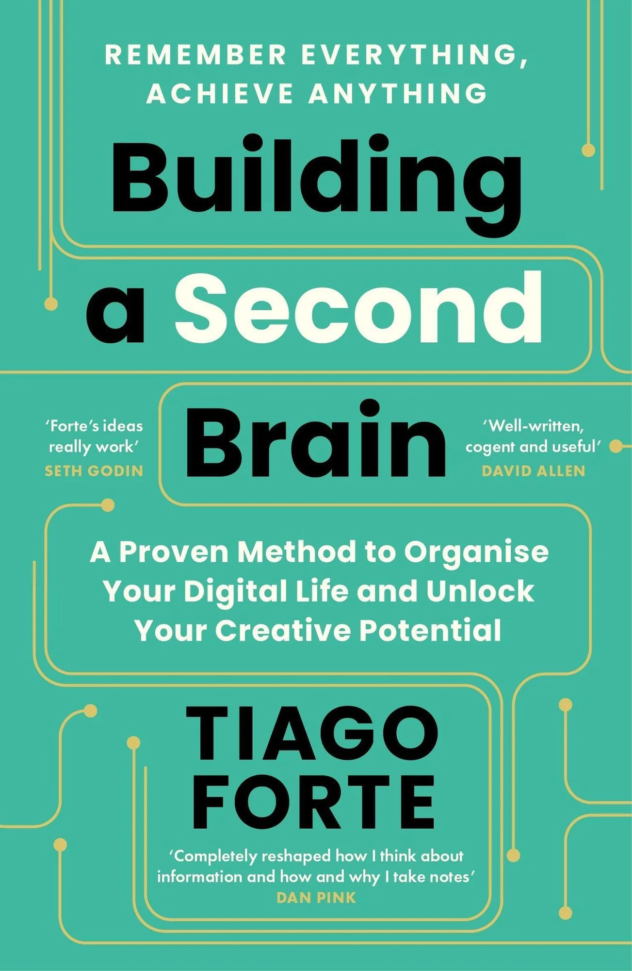 Building a Second Brain by Tiago Forte