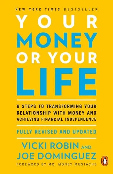 Your Money or Your Life by Joseph R. Dominguez, Vicki Robin